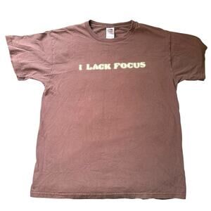 Vintage “I Lack Focus” Brown Graphic Tee Mens L Funny Sarcastic Novelty Shirt